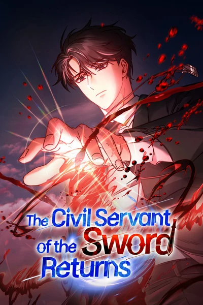 The Civil Servant of the Sword Returns [Official]